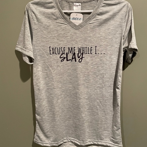 Excuse me while I SLAY - Grey Tee - Picture 3 of 5